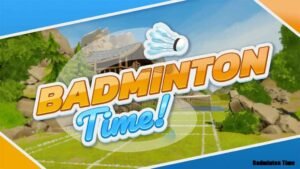 Badminton Time