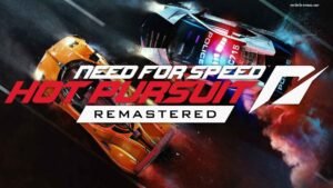 Need for Speed: Hot Pursuit Remastered
